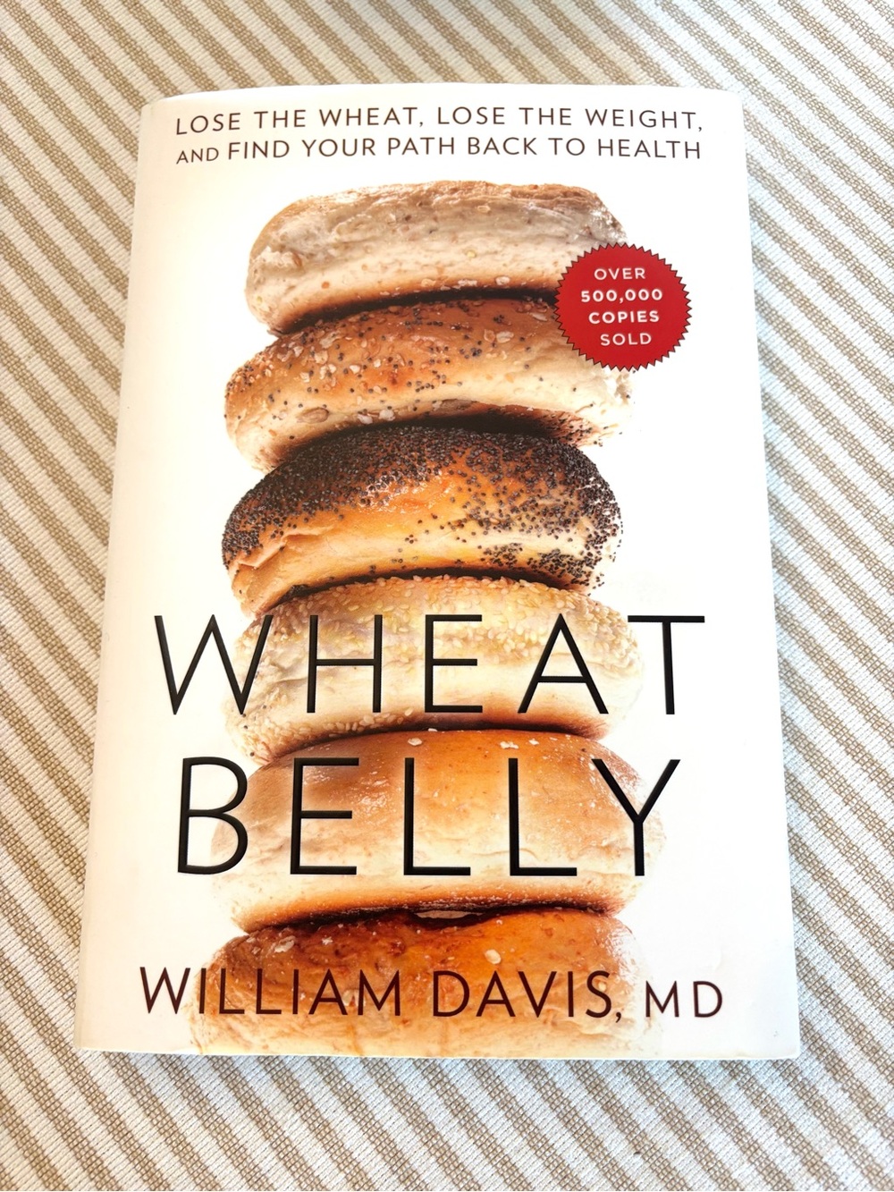 Wheat Belly by William Davis M.D.